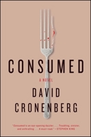 Consumed 1416596143 Book Cover