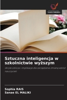 Sztuczna inteligencja w szkolnictwie wyższym 6209644139 Book Cover