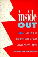 Inside Out: My Book About Who I Am and How I Feel 0894867571 Book Cover