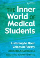 The Inner World of Medical Students: Listening to Their Voices in Poetry 1857757521 Book Cover