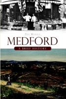 Medford (MA): A Brief History 1596297670 Book Cover
