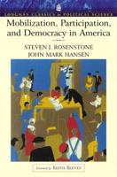 Mobilization, Participation, and Democracy in America (Longman Classics Edition) 0024036609 Book Cover