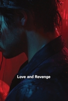 Love and Revenge B0DQGNZYLM Book Cover