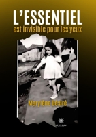 L'essentiel est invisible pour les yeux B0BTGGV2QV Book Cover
