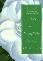 Advice to a Young Wife from an Old Mistress 0679438726 Book Cover