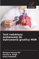 Test reduktazy azotanowej do wykrywania gruzlicy MDR (Polish Edition) 6208552850 Book Cover