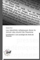 Les Identita(c)S Religieuses Dans Le Miroir Des Droits de L'Homme 3838178882 Book Cover