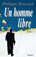Un homme libre 224646191X Book Cover