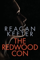 The Redwood Con: A Suspense Thriller 1734394501 Book Cover