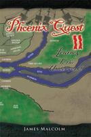 Phoenix Quest 2 Journey to the Underworld: Journey to the Underworld 1493152874 Book Cover