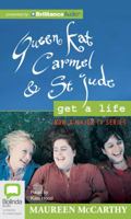 Queen Kat, Carmel & St. Jude Get A Life 014028124X Book Cover