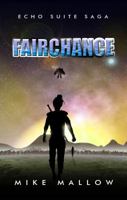 Fairchance (Echo Suite Saga #2) 1940249163 Book Cover