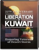 25th Anniversary; The Liberation of Kuwait; Honoring the Veterans of Desert Storm 0986328510 Book Cover