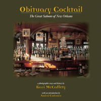 Obituary Cocktail: The Great Saloons of New Orleans 0965314596 Book Cover