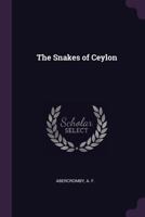 The Snakes of Ceylon 1241063575 Book Cover