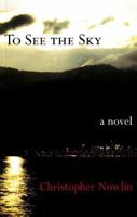 To See The Sky 1894694554 Book Cover