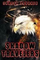 Shadow Travelers 109922943X Book Cover