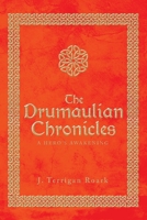 The Drumaulian Chronicles: A Hero's Awakening 1638814880 Book Cover
