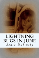 Lightning Bugs in June 1518757421 Book Cover