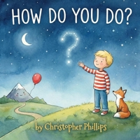 How Do You Do? B0H3ZQWMR3 Book Cover