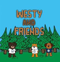 Westy and Friends 1963329015 Book Cover