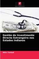 Gest�o do Investimento Directo Estrangeiro nos Estados indianos 6202969040 Book Cover