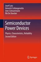 Semiconductor Power Devices: Physics, Characteristics, Reliability 3642423485 Book Cover