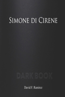 Simone di Cirene: Dark Book B0BW283PT9 Book Cover