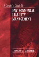 A Lender's Guide to Environmental Liability Management 0873719948 Book Cover