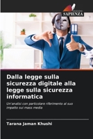 Dalla legge sulla sicurezza digitale alla legge sulla sicurezza informatica (Italian Edition) 6209318002 Book Cover