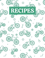 Recipes: Blank Journal Cookbook Notebook to Write In Your Personalized Favorite Recipes with Bicycle Themed Cover Design 167655789X Book Cover