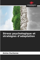 Stress psychologique et stratégies d'adaptation (French Edition) 6630300254 Book Cover