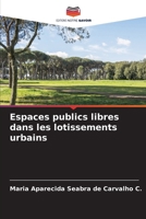 Espaces publics libres dans les lotissements urbains 620908978X Book Cover