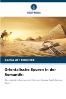 Orientalische Spuren in der Romantik (German Edition) 620943875X Book Cover