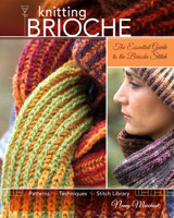Knitting Brioche: The Essential Guide to the Brioche Stitch 1600613012 Book Cover
