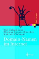 Domain-Namen Im Internet: Ein Wegweiser Fur Namensstrategien 3642627463 Book Cover