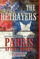 The Betrayers (The Texicans, Volume Four) B0F7KG7N19 Book Cover
