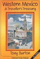 Western Mexico : A Traveller's Treasury (3rd Edition) 1893518019 Book Cover