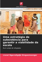 Uma estratégia de subsistência para garantir a viabilidade da escola 6206096602 Book Cover