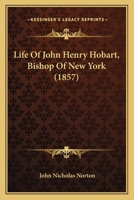 Life Of John Henry Hobart, Bishop Of New York 1165897822 Book Cover