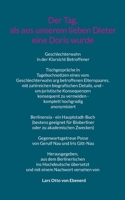 Der Tag, als aus unserem lieben Dieter eine Doris wurde: Geschlechterwahn in der Klarsicht Betroffener (German Edition) 3695713917 Book Cover
