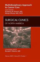 Multidisciplinary Approach to Cancer Care, an Issue of Surgical Clinics 1437705456 Book Cover