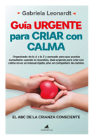 Guia Urgente Para Criar Con Calma 8419962570 Book Cover