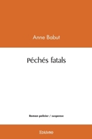 Péchés fatals (French Edition) 2414553979 Book Cover