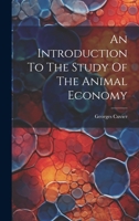 An Introduction To The Study Of The Animal Economy 1022259660 Book Cover