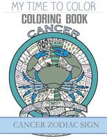 Cancer Zodiac Sign - Adult Coloring Book 1548114596 Book Cover