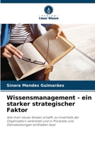 Wissensmanagement - ein starker strategischer Faktor 620638117X Book Cover