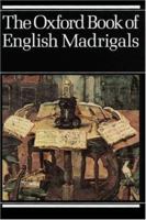 The Oxford Book of English Madrigals 0193436647 Book Cover