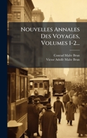 Nouvelles Annales Des Voyages, Volumes 1-2... 1024750310 Book Cover