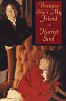Because She's My Friend 0595092411 Book Cover